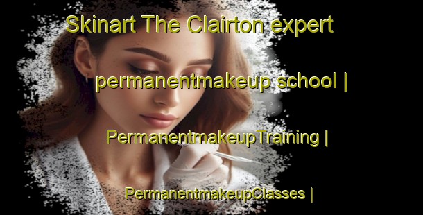 Skinart The Clairton expert permanentmakeup school | PermanentmakeupTraining | PermanentmakeupClasses | SkinartTraining-United States